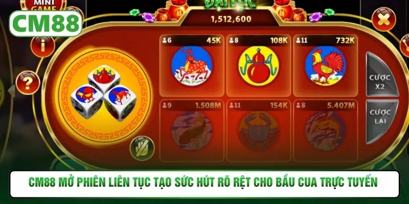CM88 mở phiên liên tục tạo sức hút rõ rệt cho bầu cua trực tuyến 